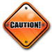 Caution sign